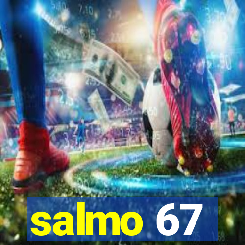 salmo 67